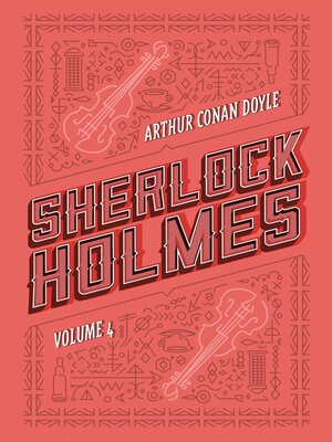 cover image of Sherlock Holmes, Volume 4
